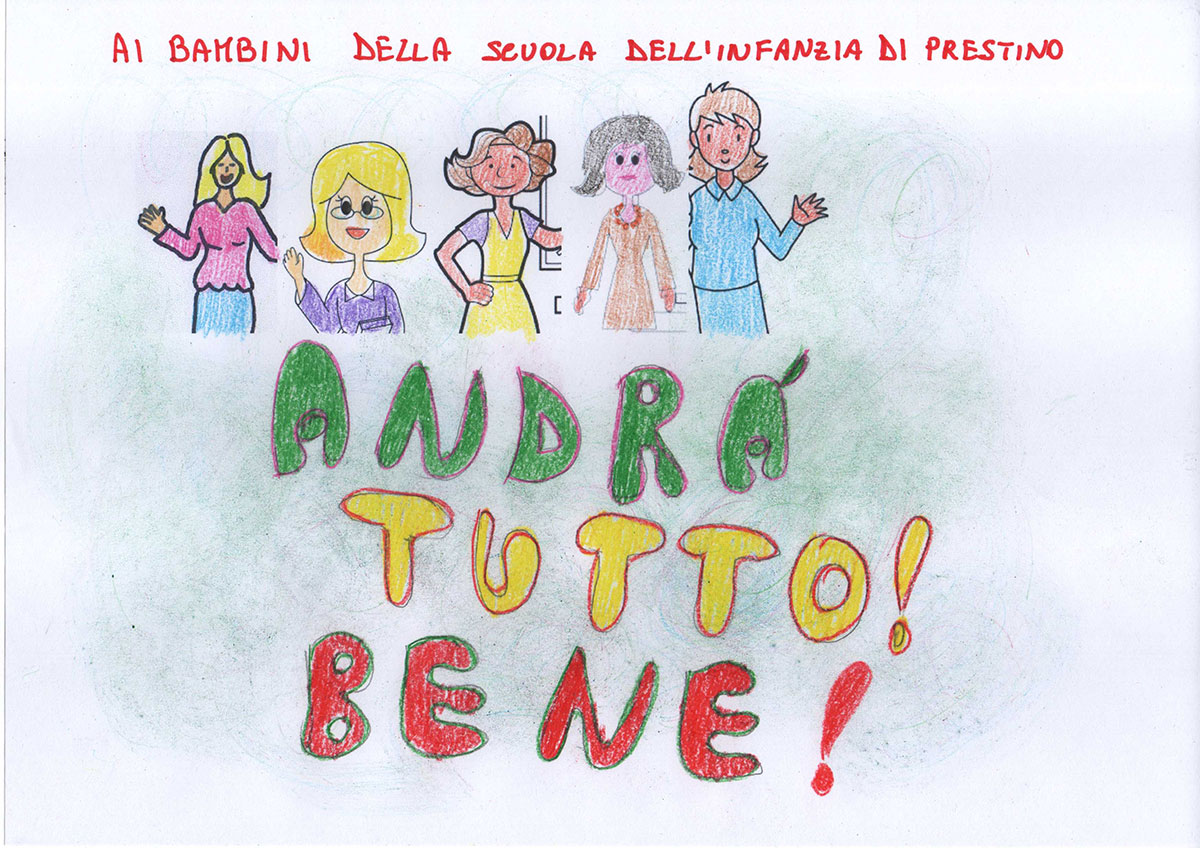 Ai bambini della scuola dell'infanzia di Prestino: andrà tutto bene!